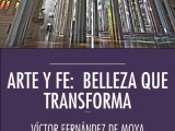 ¡Ya a la venta el libro Arte y Fe: belleza que&nbsp;transforma!